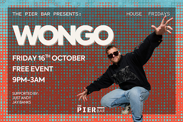 House Fridays + Wongo